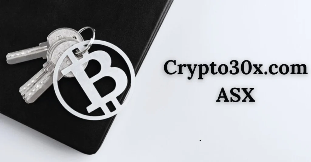 Crypto30x.com ASX